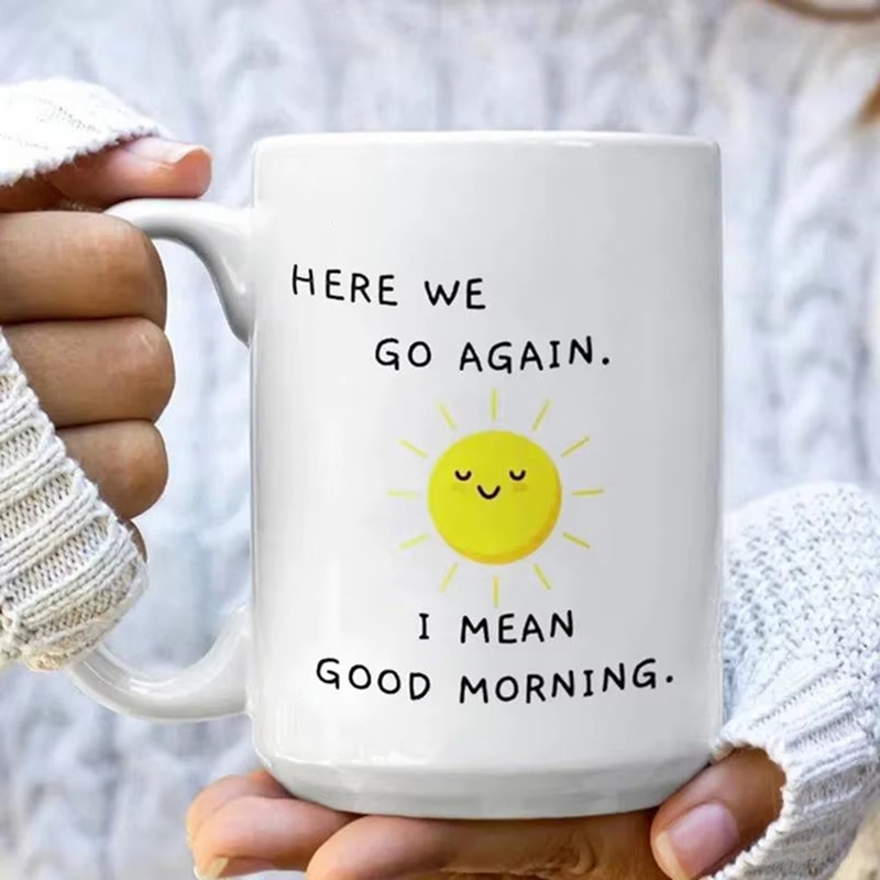 Coffee Cup Funny Sarcastic Fun - Coffee Tea Good Morning review and price