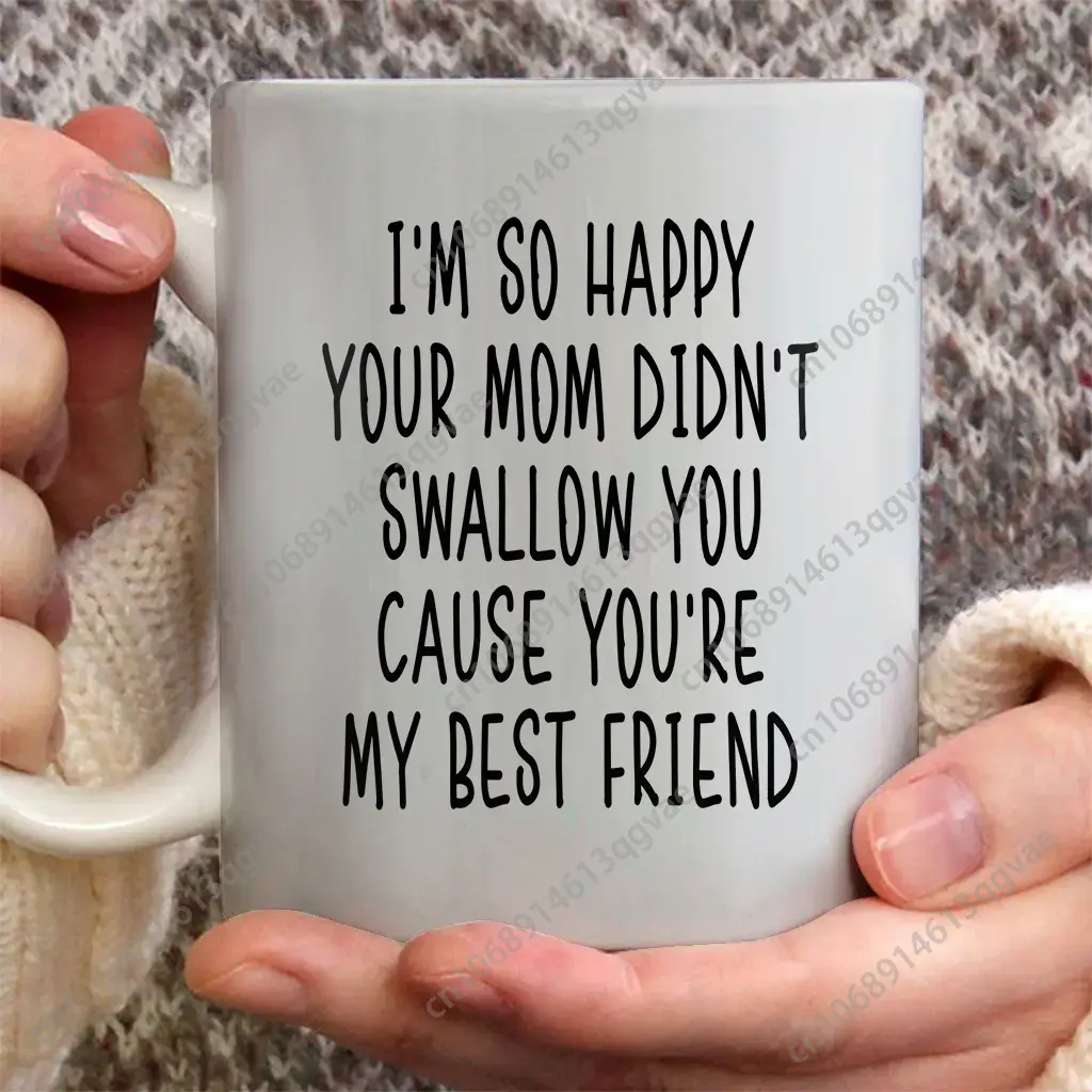 I'm happy your mom didn't swal - Coffee Tea Joke review and price