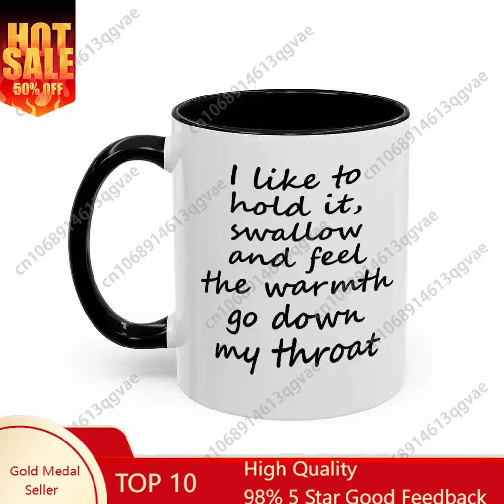 I Like To Hold It and Swallow  - Coffee Tea Joke review and price