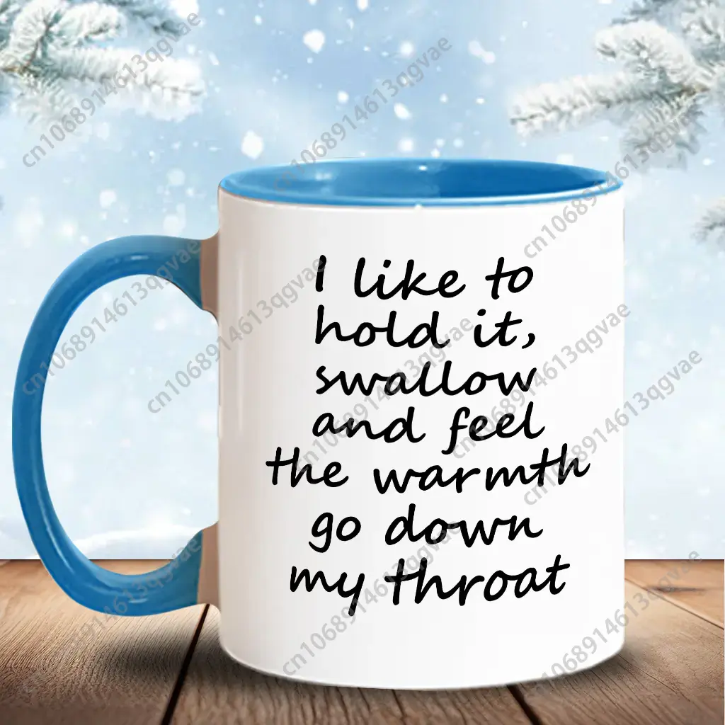 I Like To Hold It and Swallow  - Coffee Tea Joke review and price
